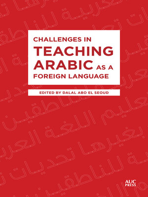 cover image of Challenges in Teaching Arabic as a Foreign Language